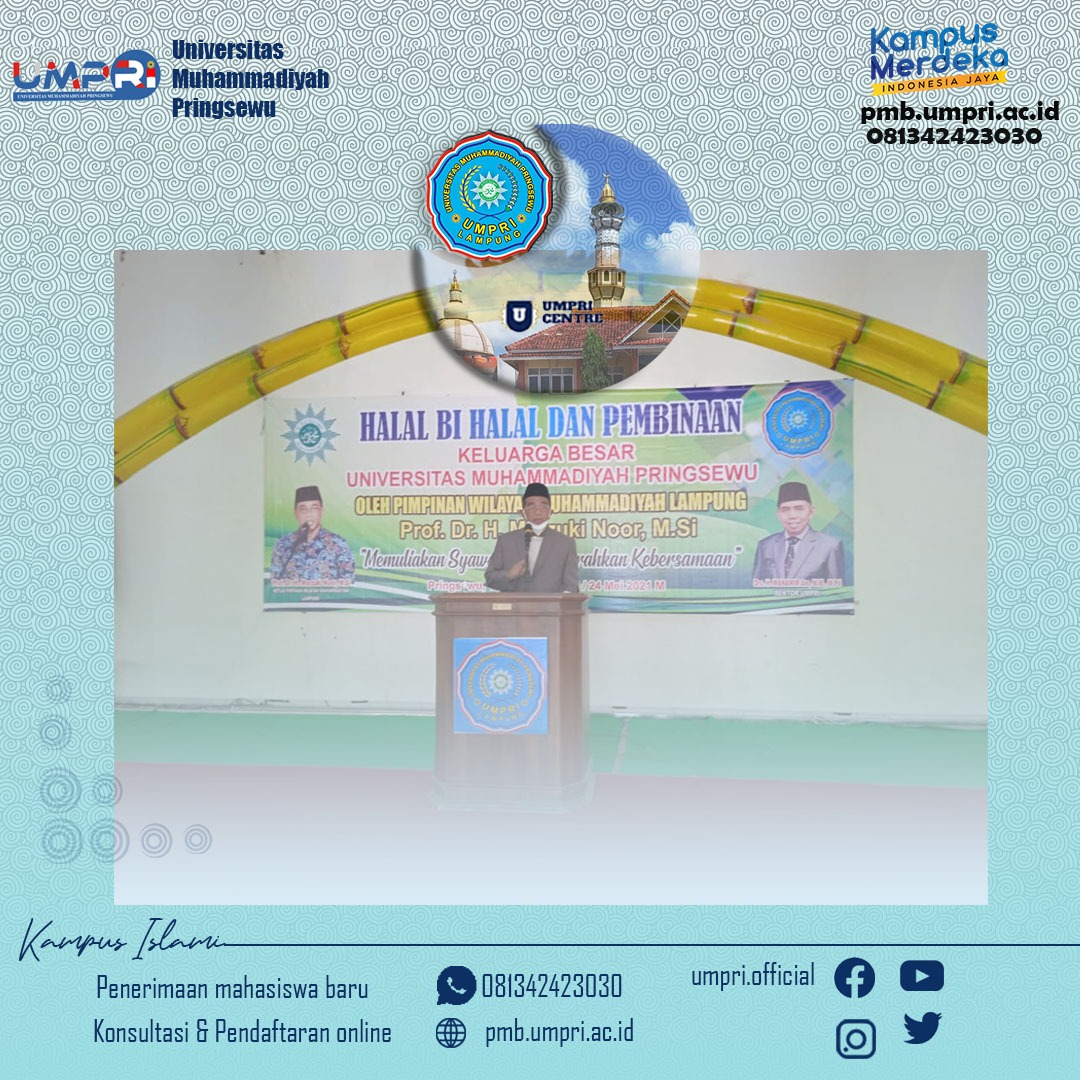 HALAL BI HALAL DAN  PEMBINAAN PIMPINAN, DOSEN & KARYAWAN UMPRI BERLANGSUNG KHIDMAT